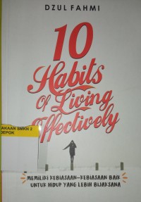 10 Habits Of Living Effectively