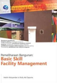 Pemeliharaan bangunan: Basic Skill Facility Management