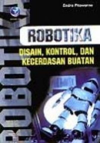 Robotika desain kontrol dan kecerdasan buatan