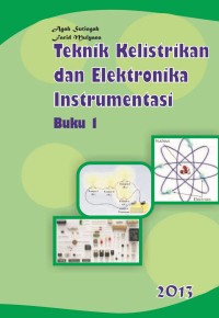 Image of Teknik Kelistrikan dan Elektronika Instrumentasi - Buku 1
